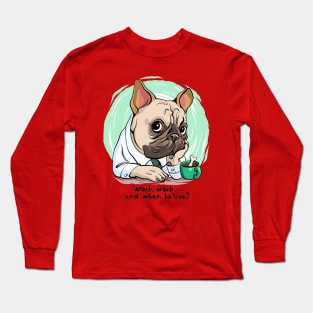 Pug Work Long Sleeve T-Shirt